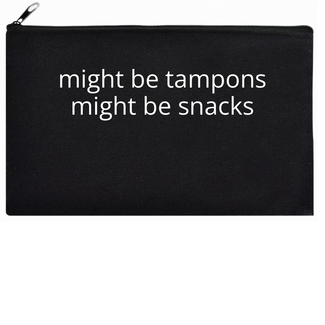Bag Zippered - Might Be Tampons