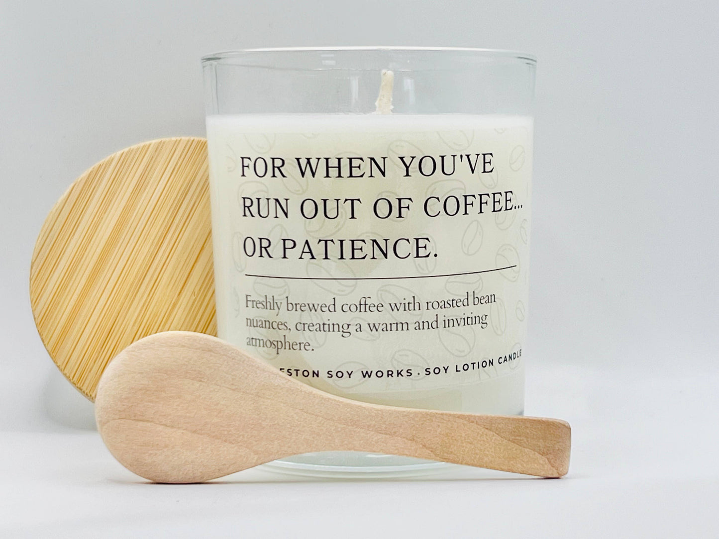 For When You've run Out of Coffee, And Patience