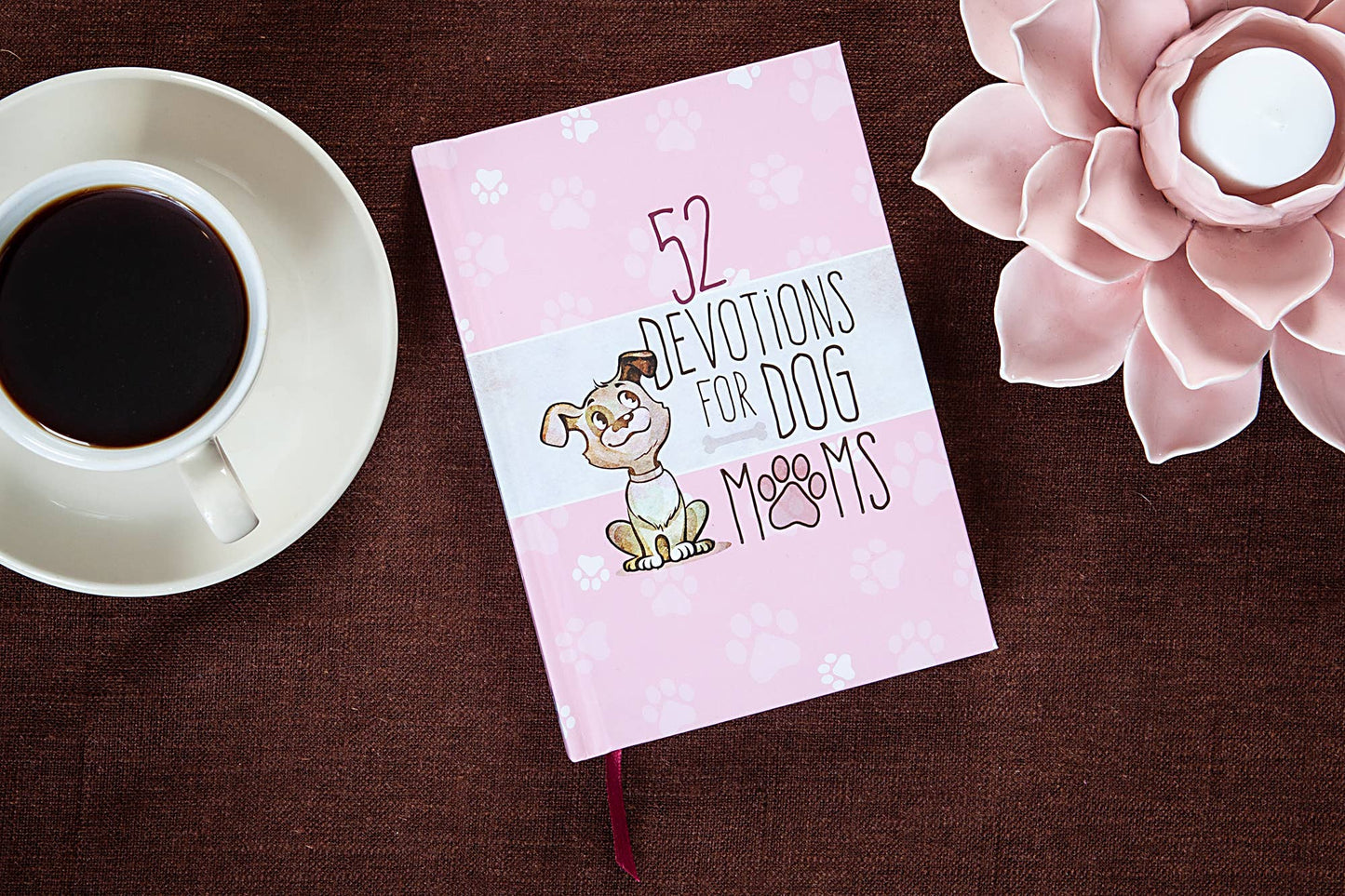 52 Devotions for Dog Moms (Devotional, Mother's Day Gifts)