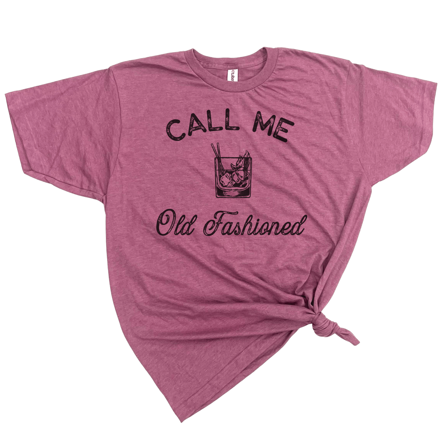 CALL ME OLD FASHIONED T-SHIRT