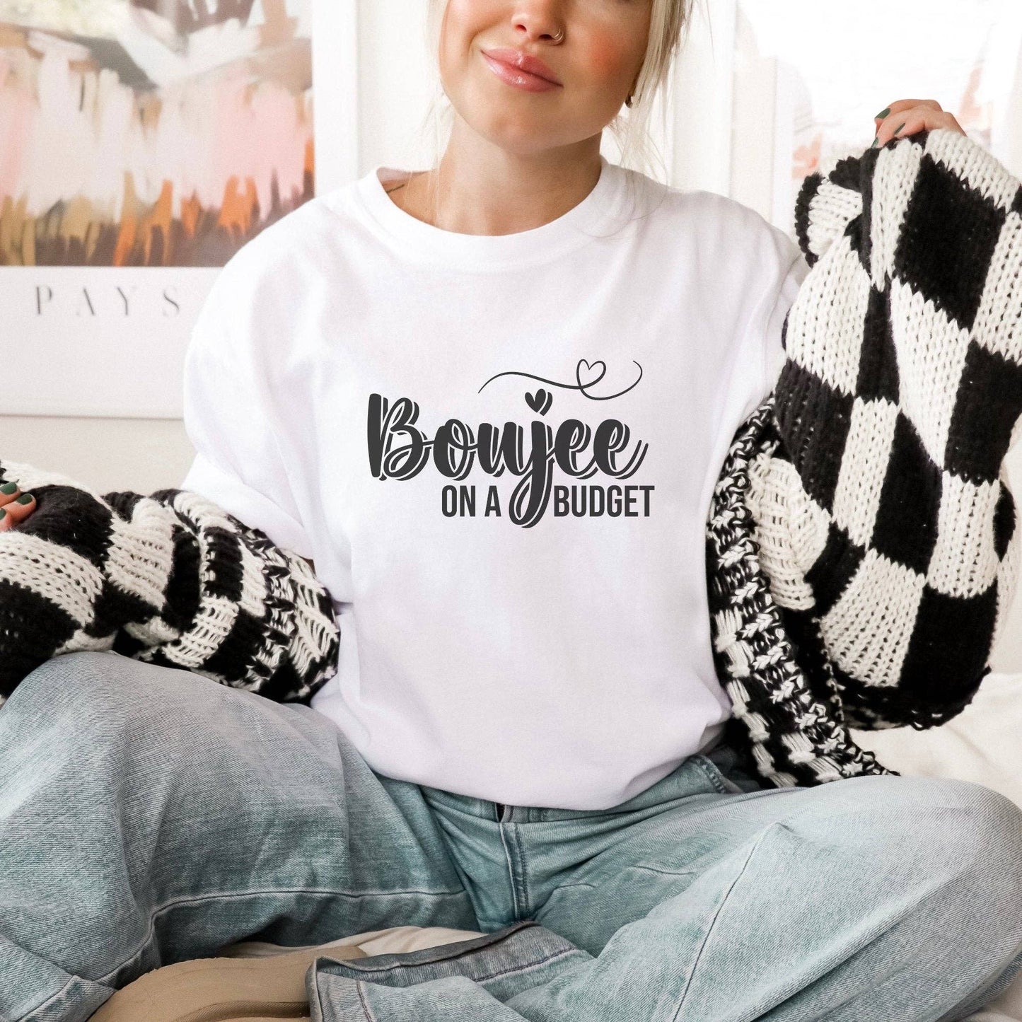 Boujee on a Budget T-Shirt
