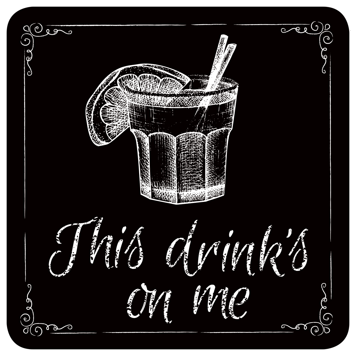 This Drink's on Me Coasters (Set of 8)