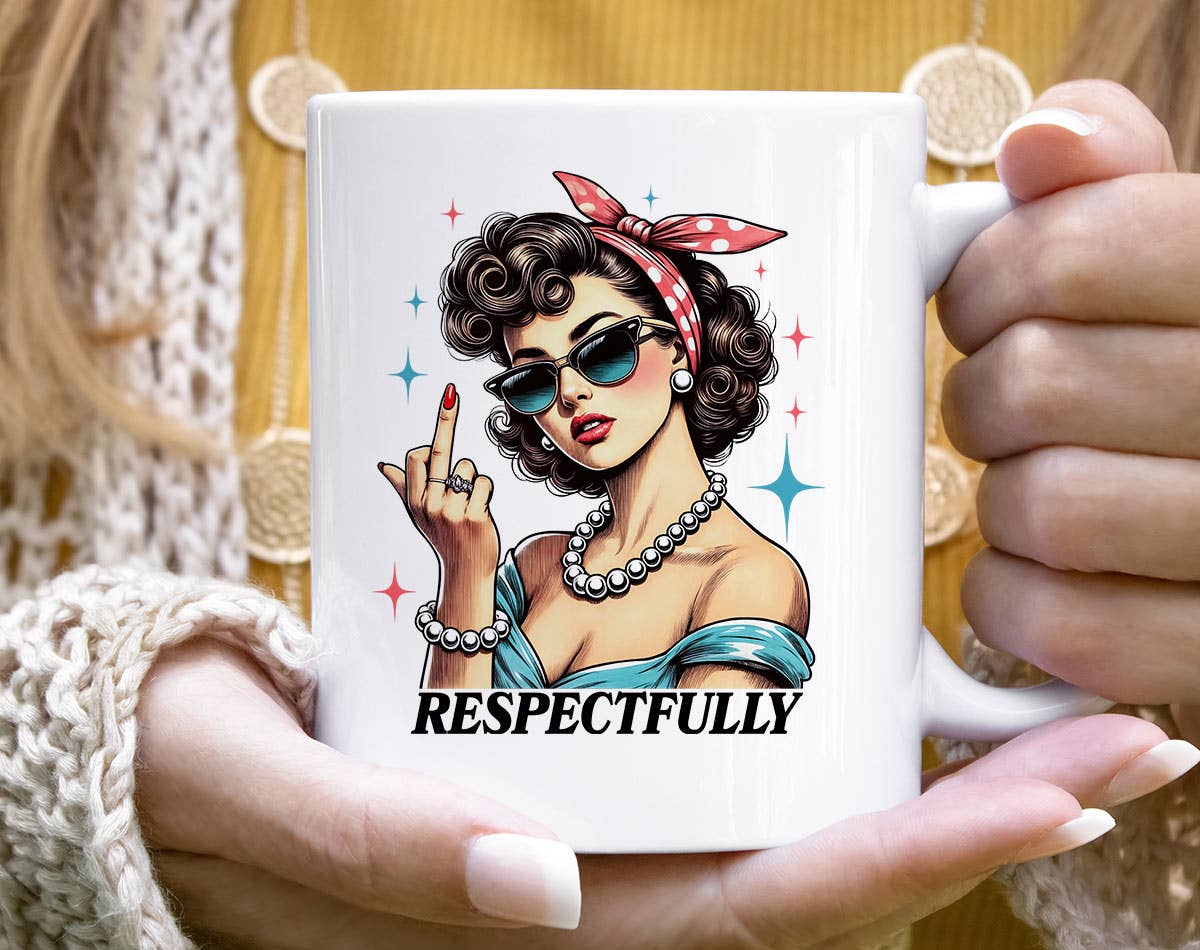 Respectfully - Retro Lady Middle Finger Coffee Mug