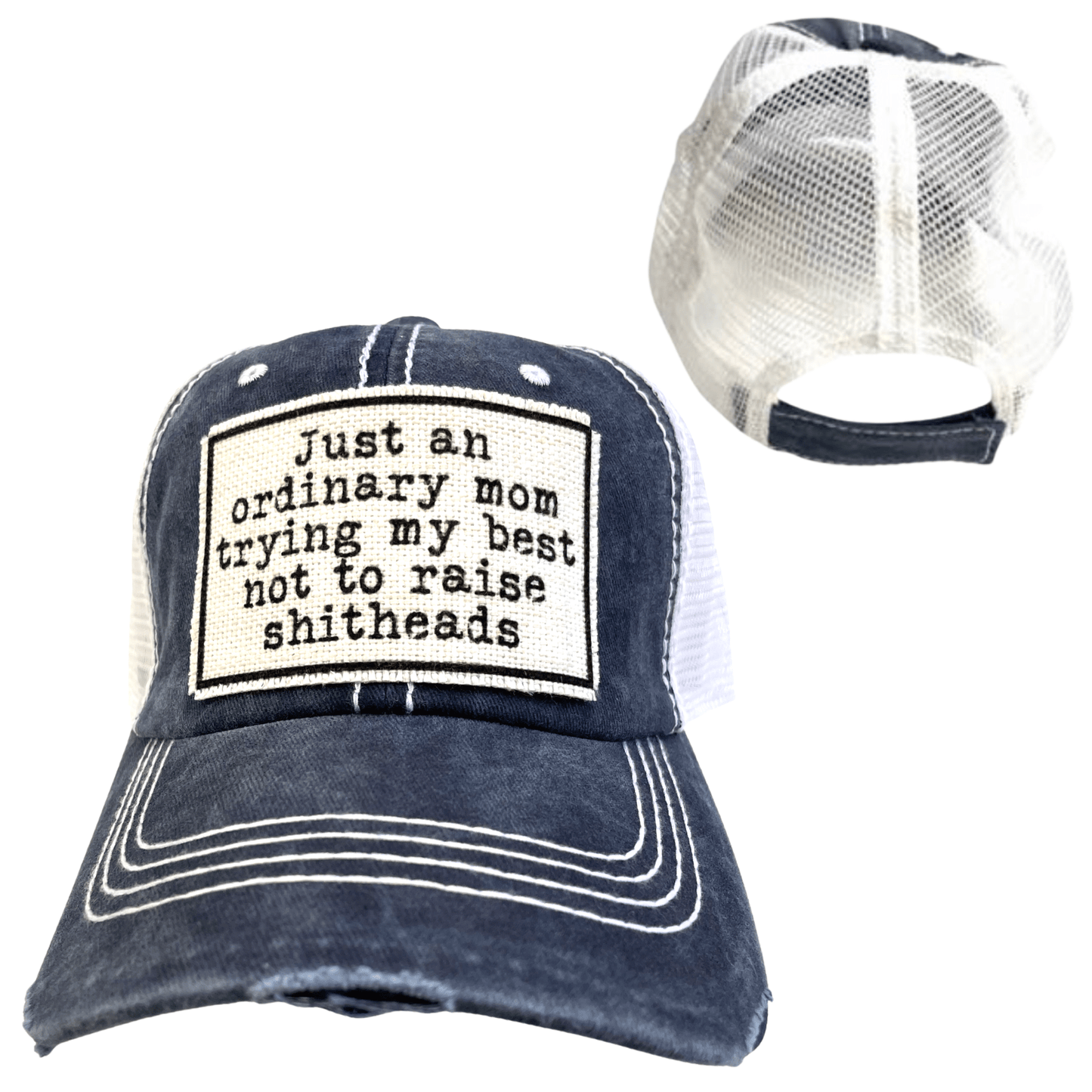 MOM TRYING NOT TO RAISE SHITHEADS | WOMAN'S HAT | DISTRESSED