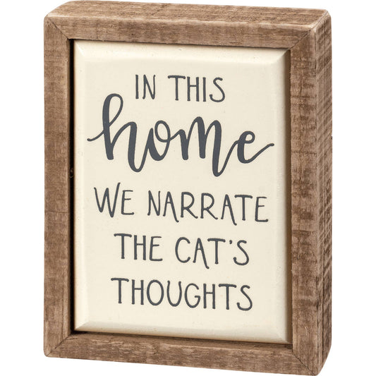 Narrate The Cat's Thoughts Box Sign Mini