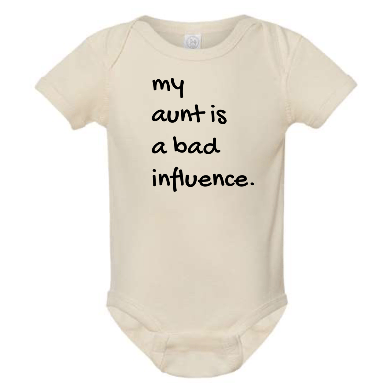 MY AUNT IS BAD INFLUENCE ONESIE