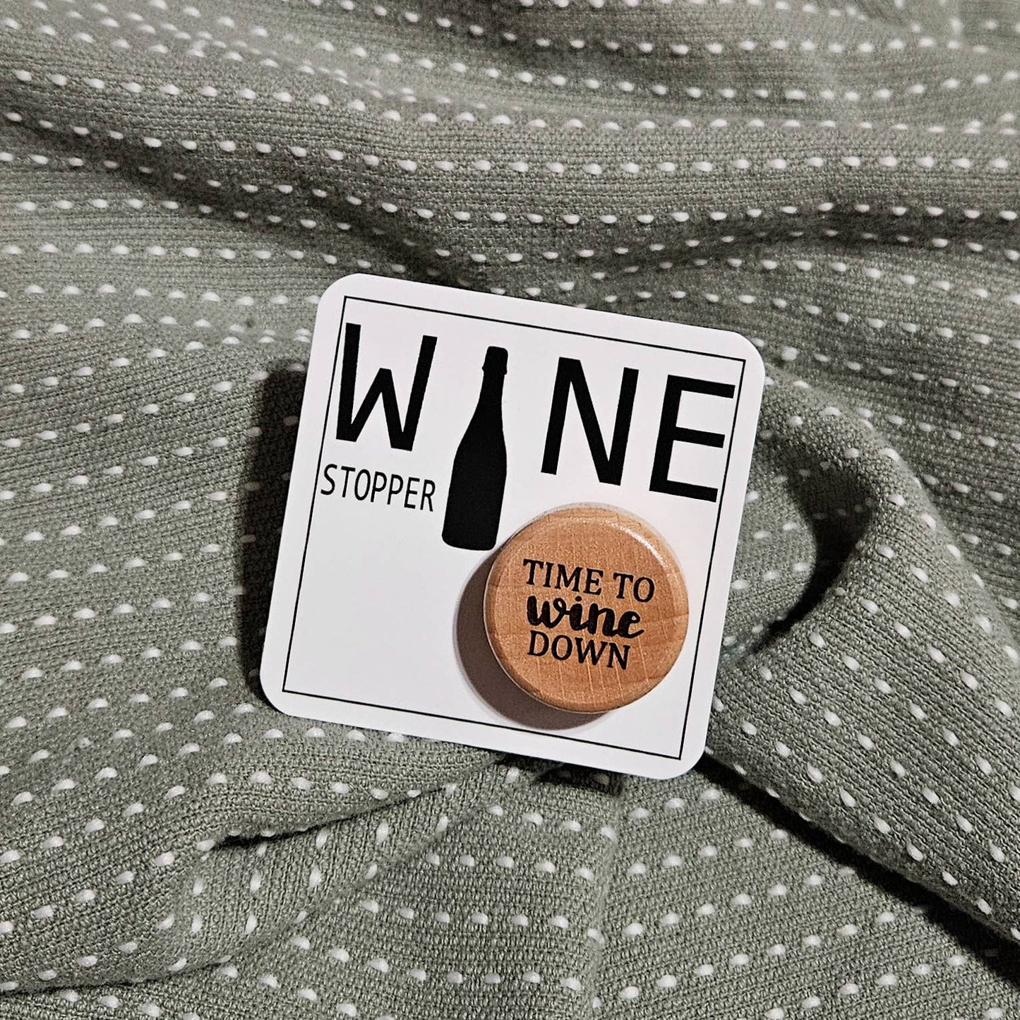 Time To Wine Down Wine Stopper
