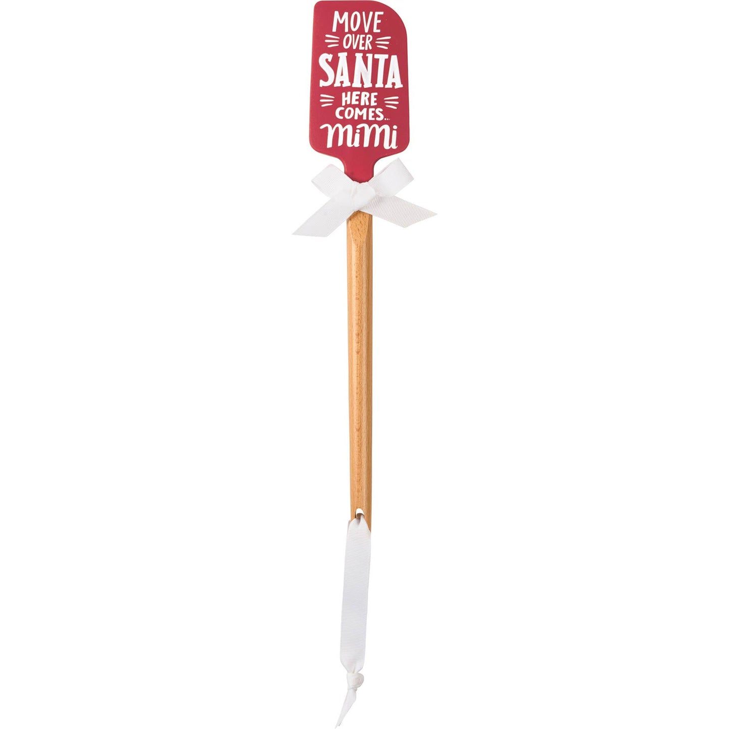 Move Over Santa Here Comes Mimi Spatula