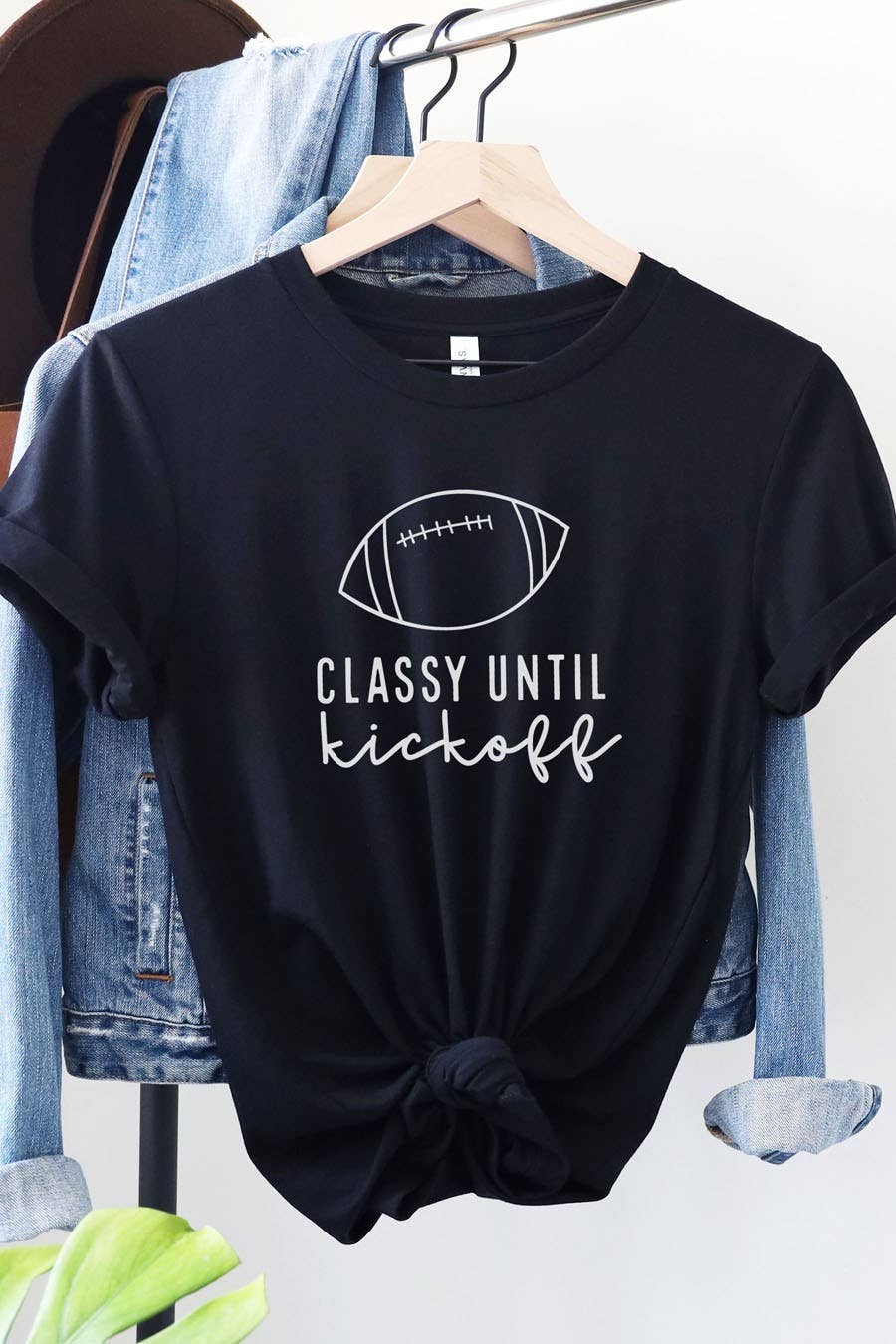 Classy Until Kickoff Graphic Tee