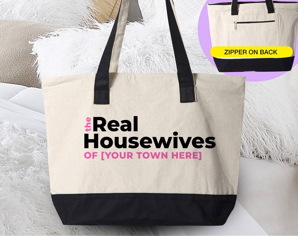 Custom The Real Housewives - Your City Reality TV Tote