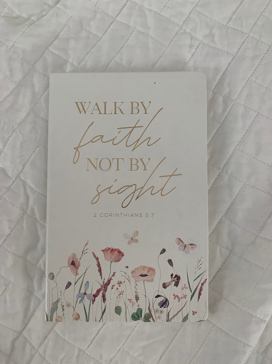 Walk By Faith… Journal