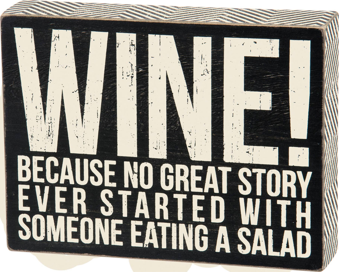 Wine Because Box Sign