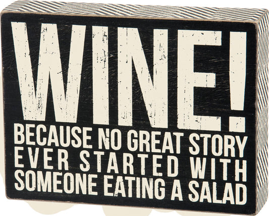 Wine Because Box Sign