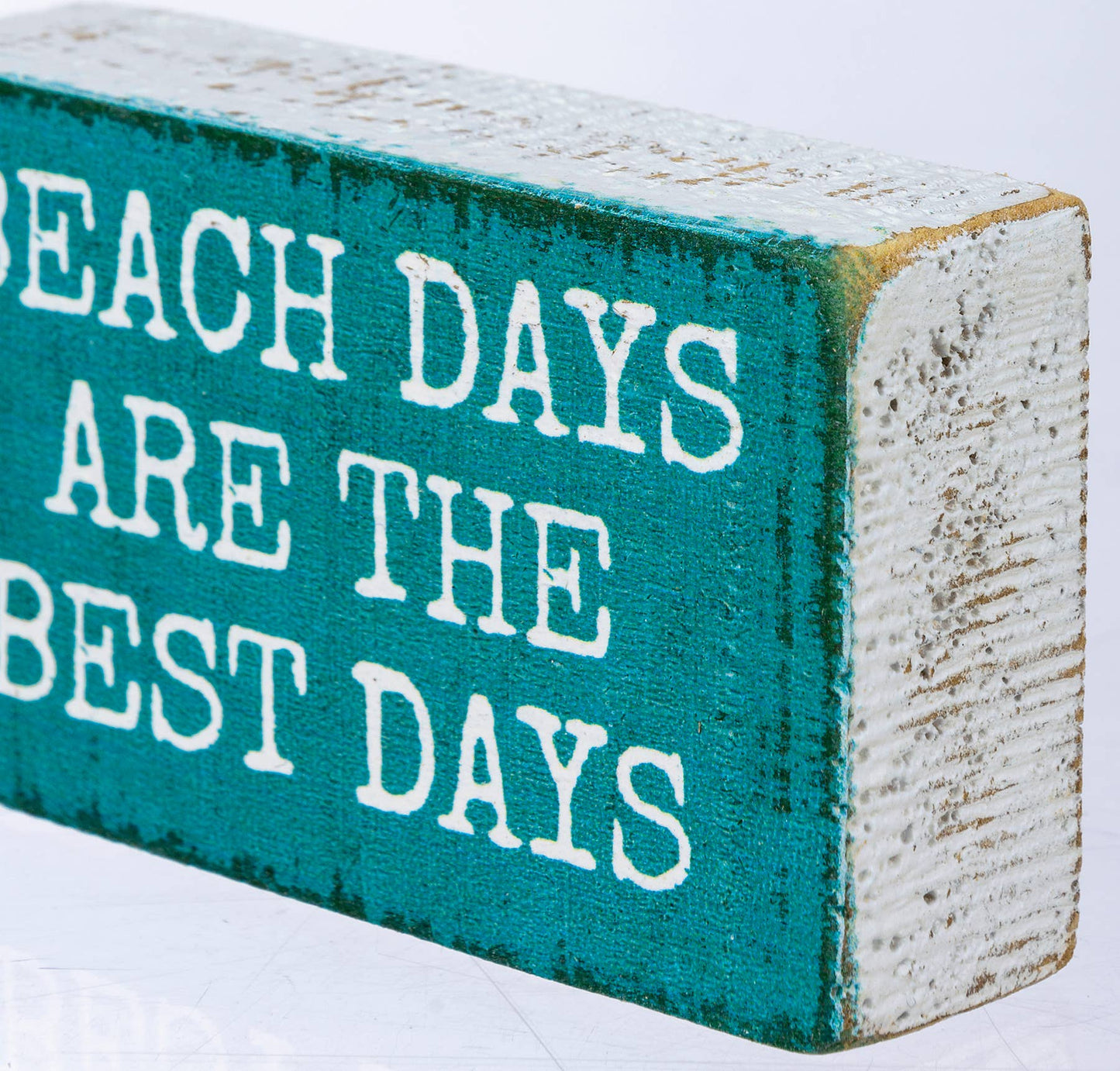 Beach Days Are The Best Days Block Sign