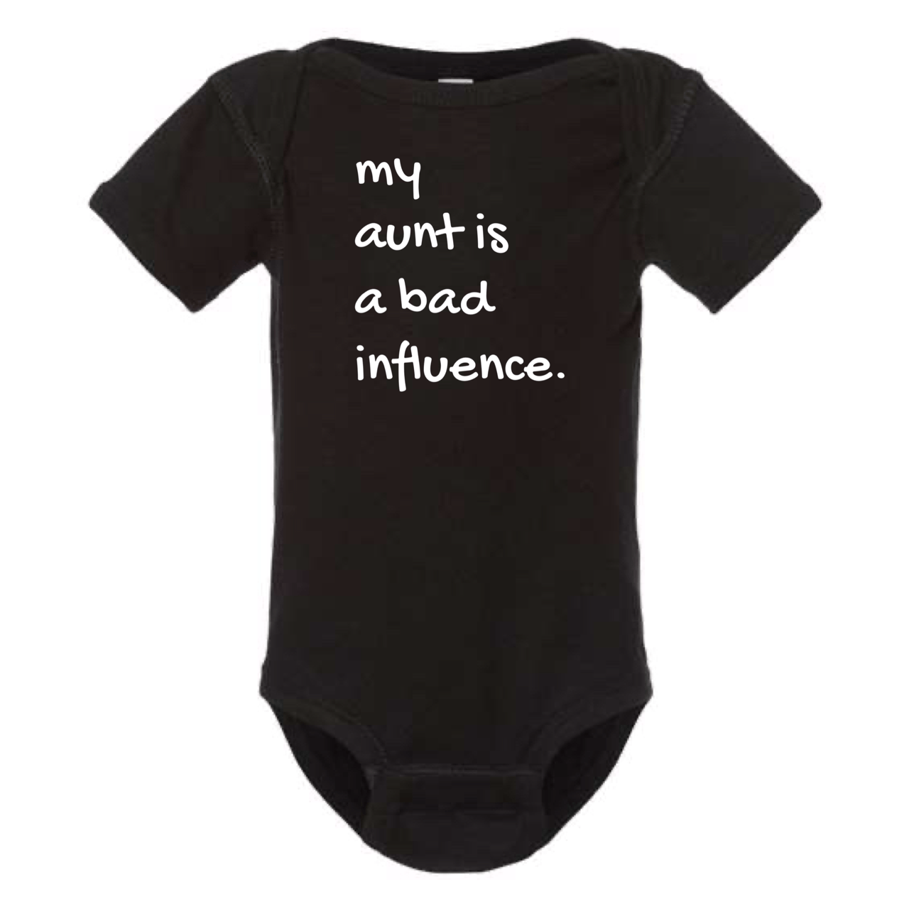 MY AUNT IS BAD INFLUENCE ONESIE