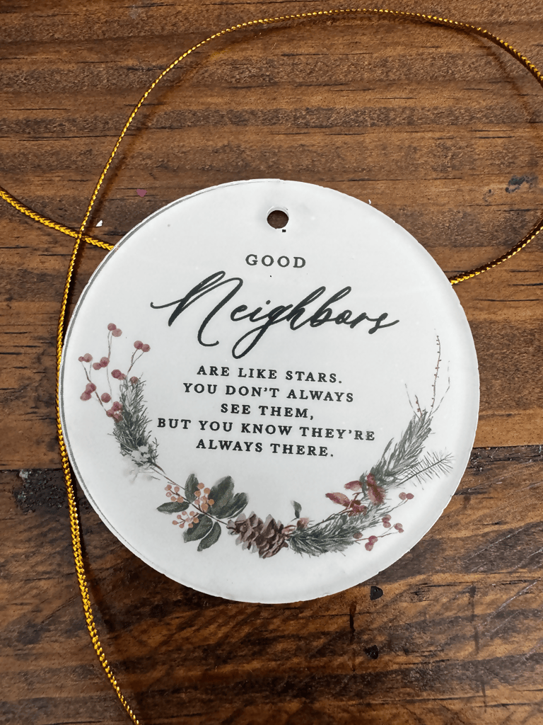 Good Neighbors Ornament