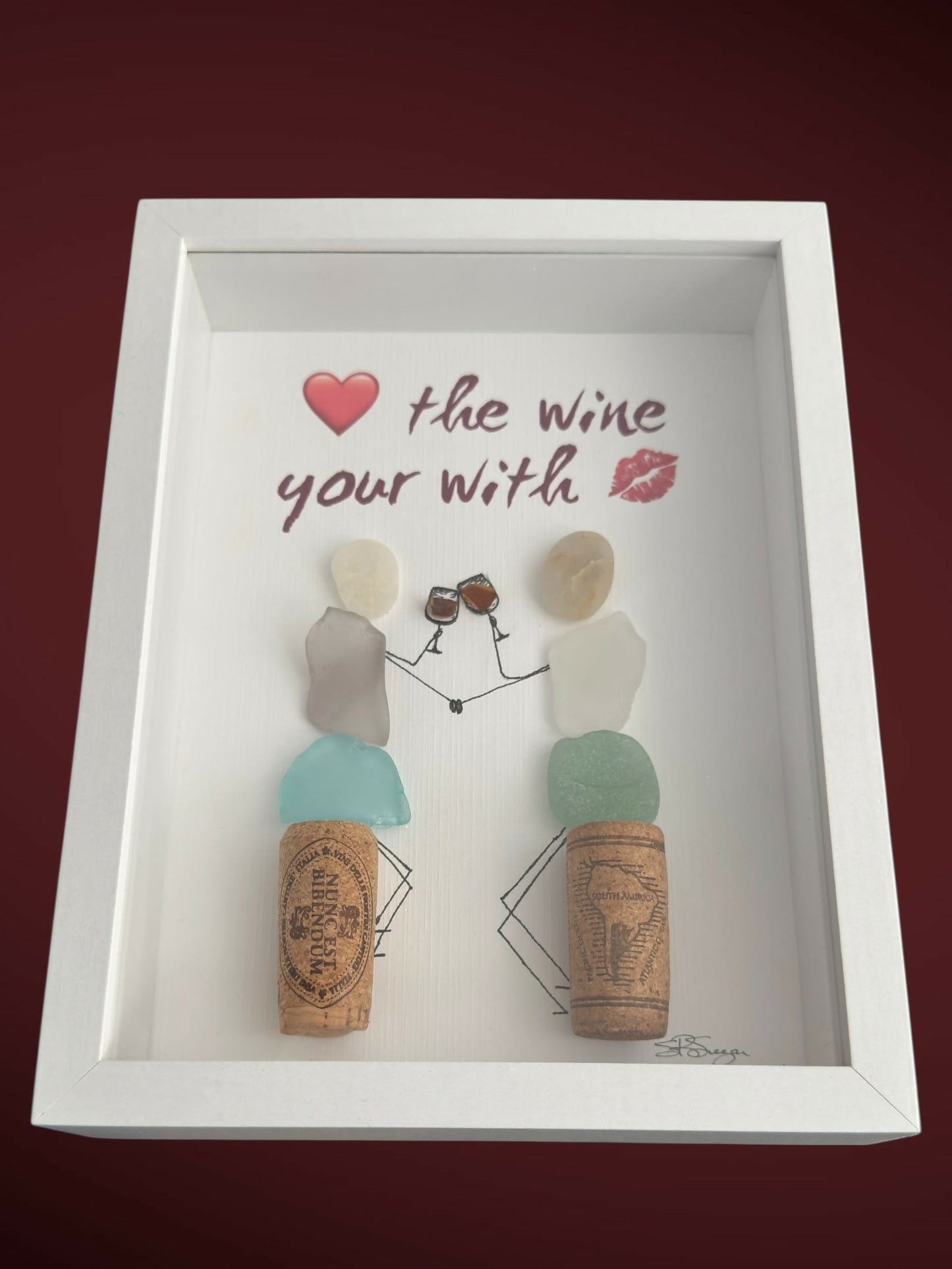 Love the wine your with 7x9